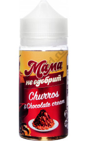 Мама не одобрит - Churros and Chocolate Cream 97мл